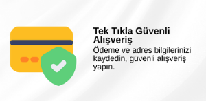 Tek Tıkla Güvenli Alışveriş